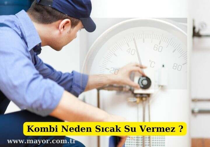 Demirdöküm Kombi Sıcak Su vermiyor